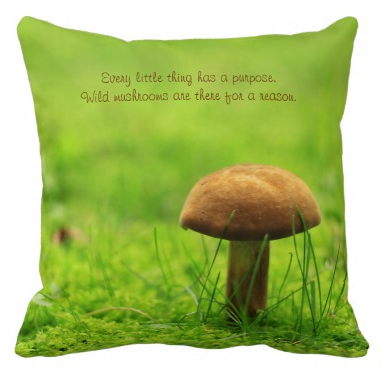 Mushroom Green Meadow Forest There for a Reason Throw Pillow